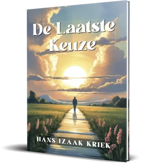 De Laatste Keuze By Author Hans Izaak Kriek Book cover